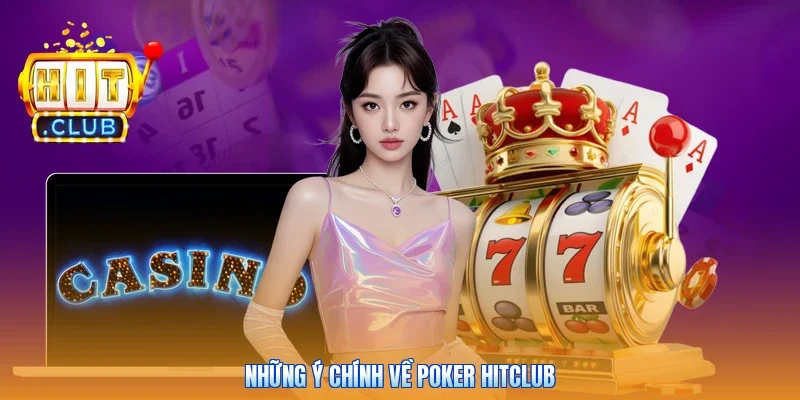 Những ý chính về Poker Hitclub